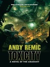 Toxicity Books of the Anarchy Series, Book 2 by Andy Remic eBook